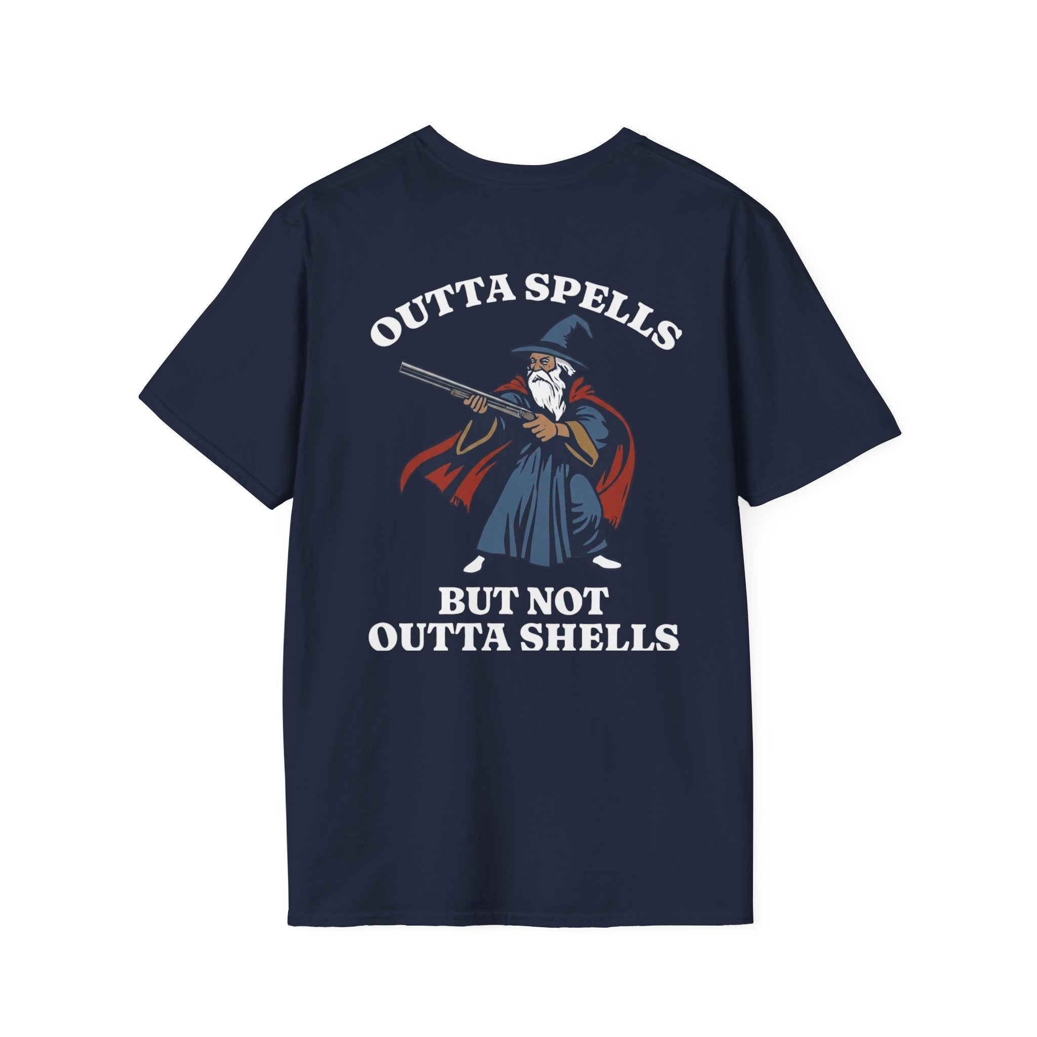 Outta Spells, But Not Outta Options T-Shirt