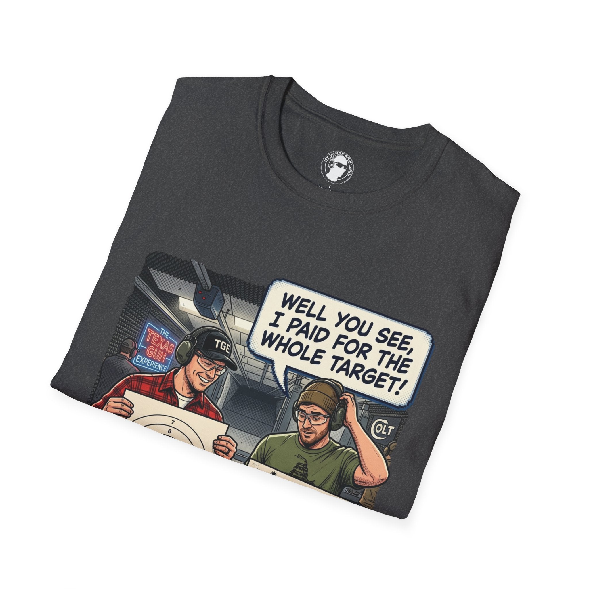 I Paid for the Whole Target T-Shirt