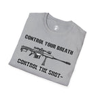 Control Your Breath Control The Shot T-Shirt