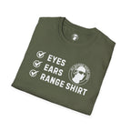 Eyes, Ears, Range Shirt Checklist T-Shirt