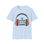 I'd Rather Be at the Range T-Shirt