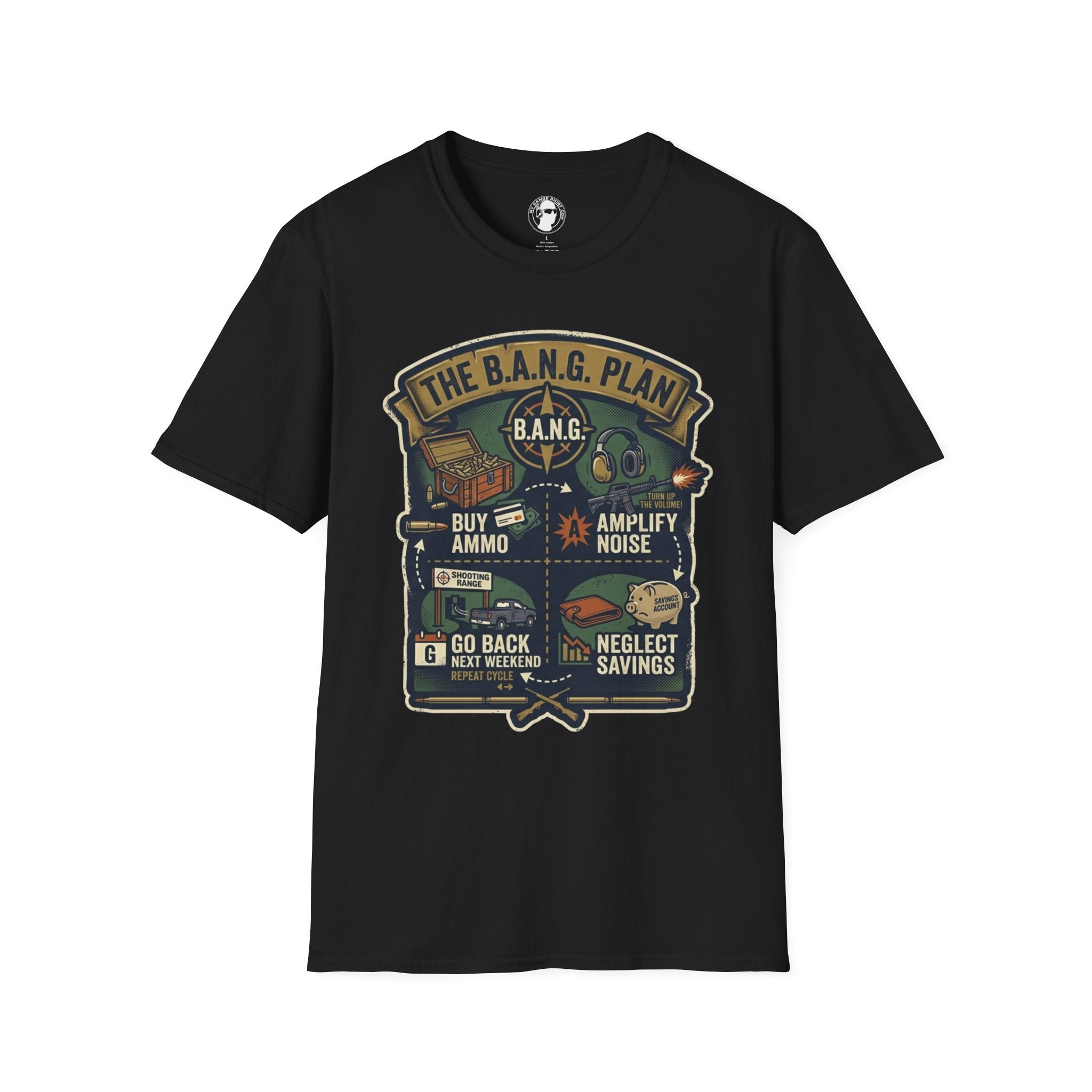 The B.A.N.G. Plan T-Shirt