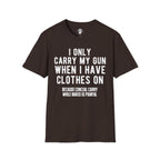 When I Carry My Gun T-Shirt