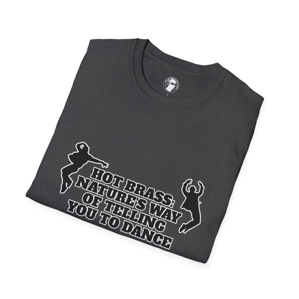 Hot Brass Telling You To Dance T-Shirt