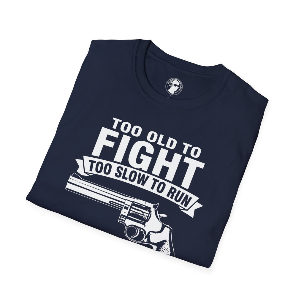 My 357 Will Get the Job Done T-Shirt