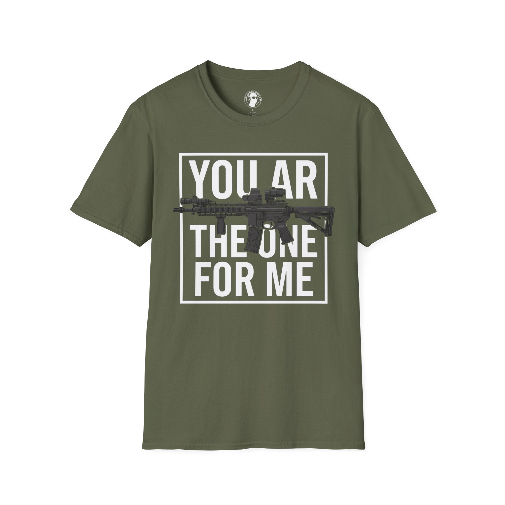 You AR the One for Me T-Shirt