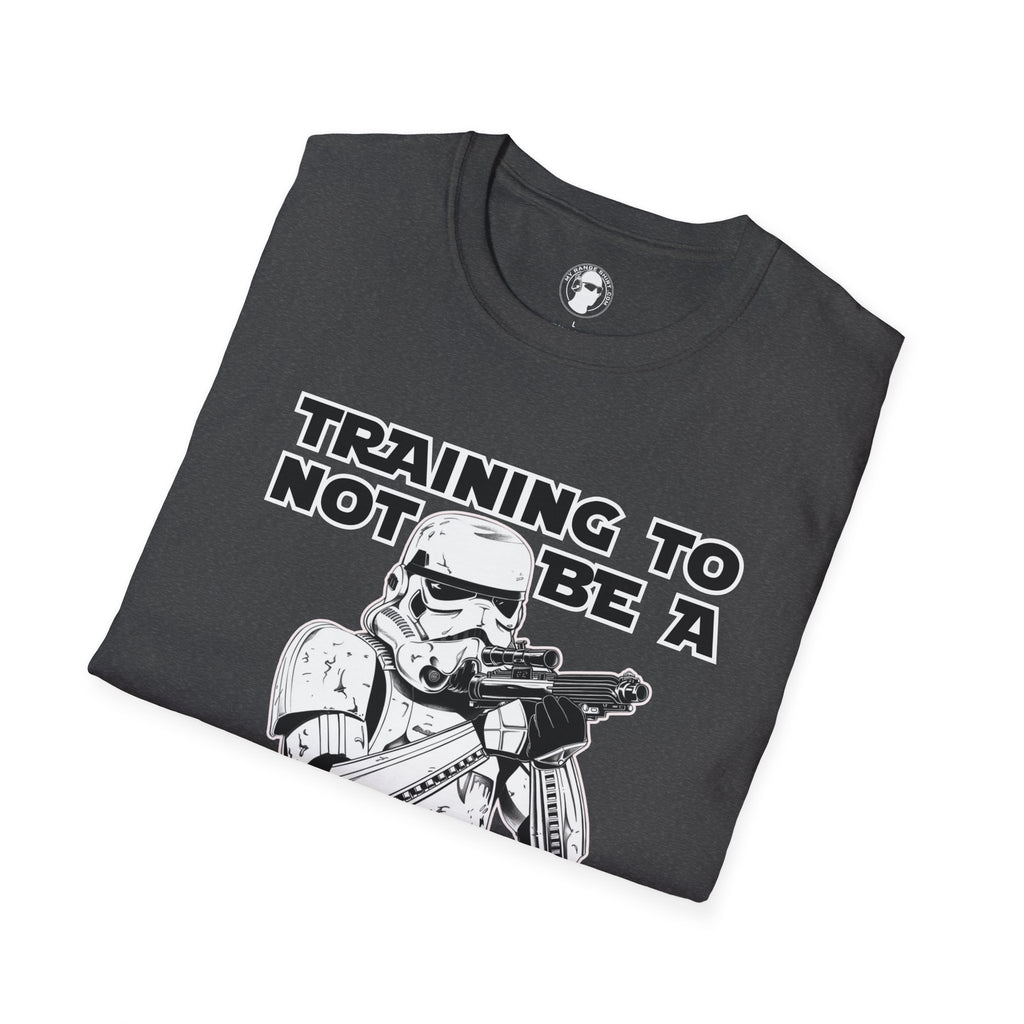 Training Not To Be A Stormtrooper T-Shirt