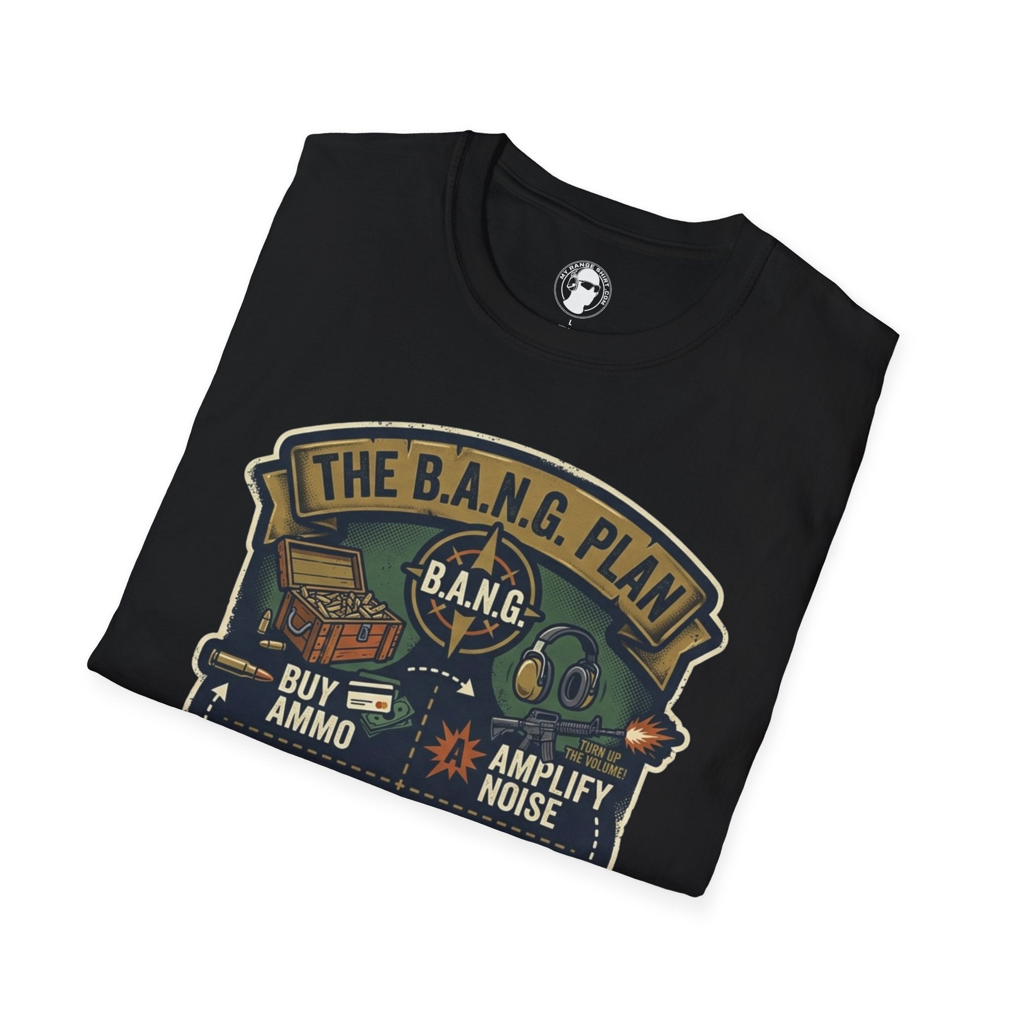 The B.A.N.G. Plan T-Shirt