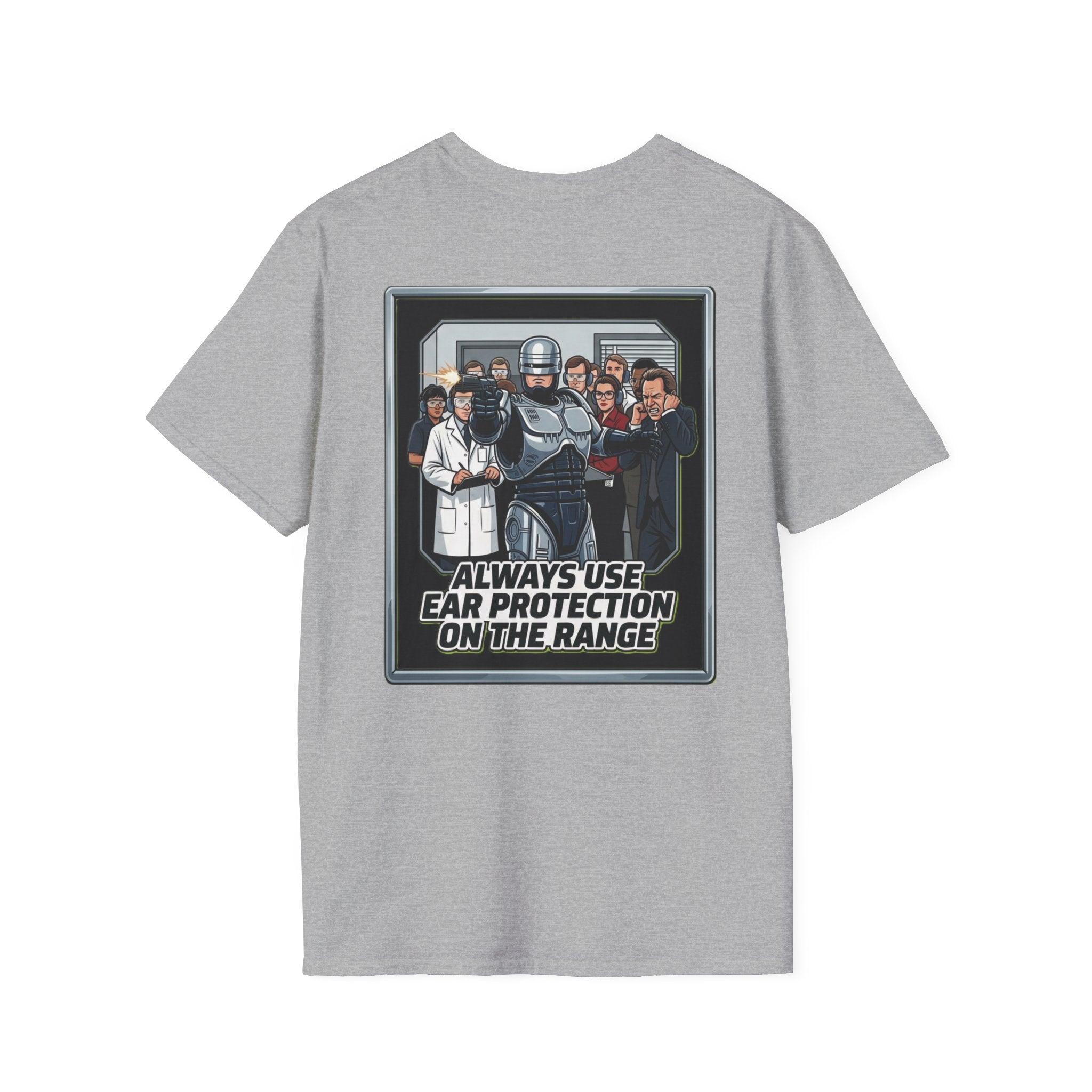 Always Use Ear Protection on the Range T-Shirt