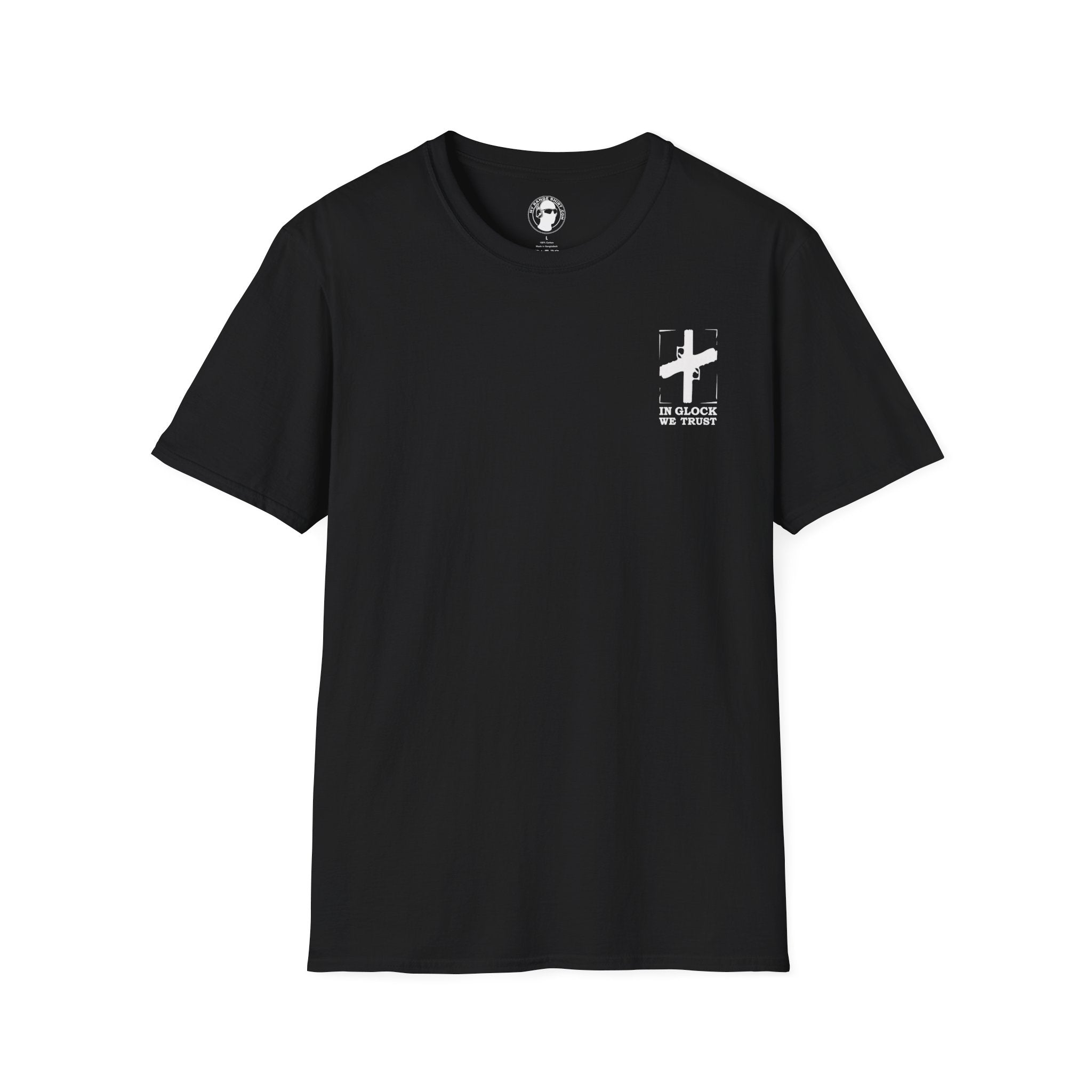 In Glock We Trust T-Shirt