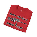 Control Your Breath Control The Shot T-Shirt