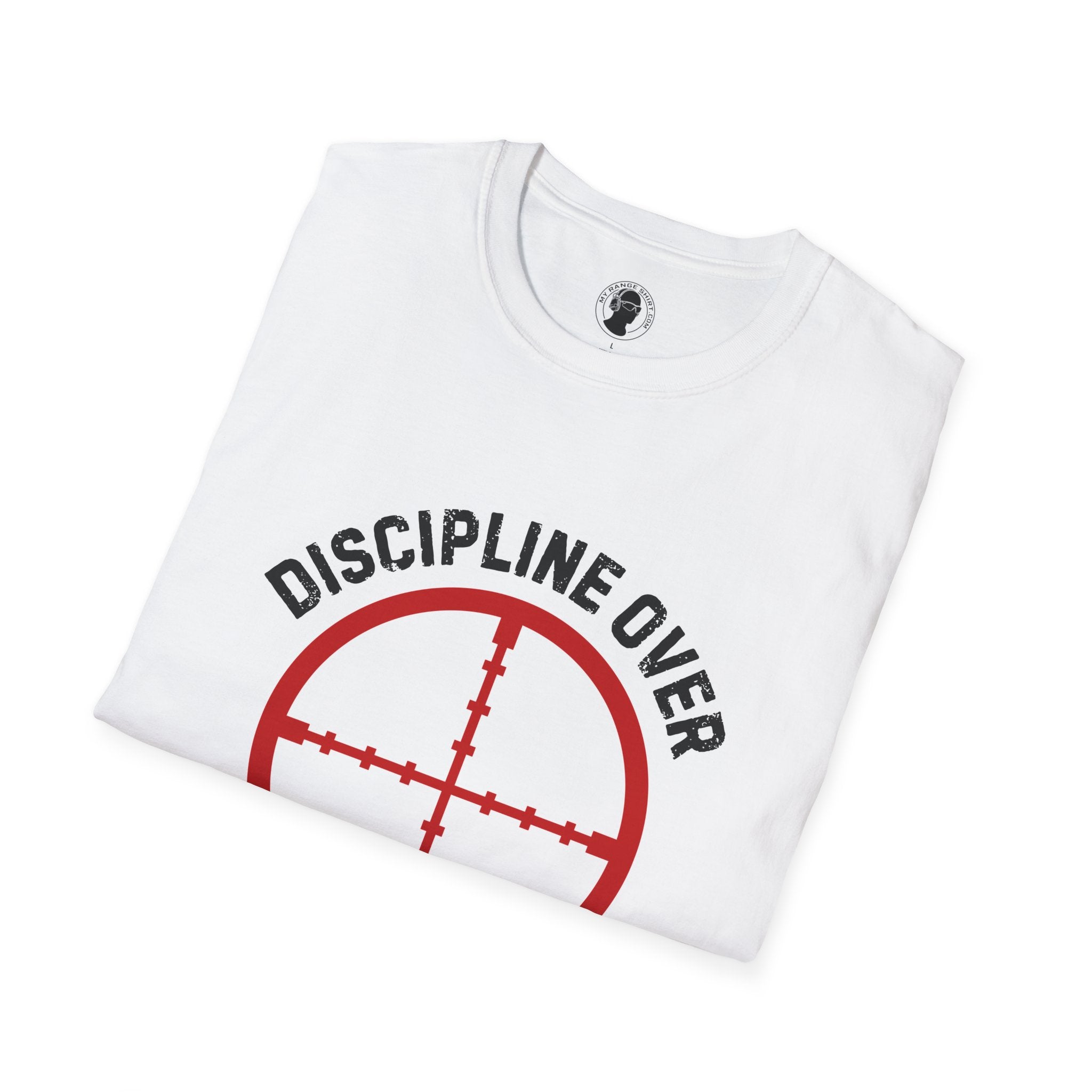Discipline Over Everything T-Shirt
