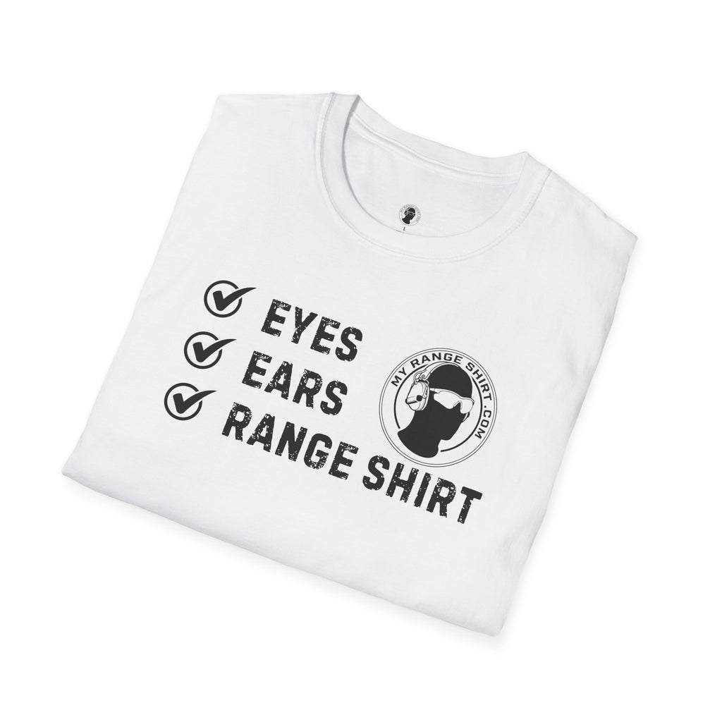 Eyes, Ears, Range Shirt Checklist T-Shirt