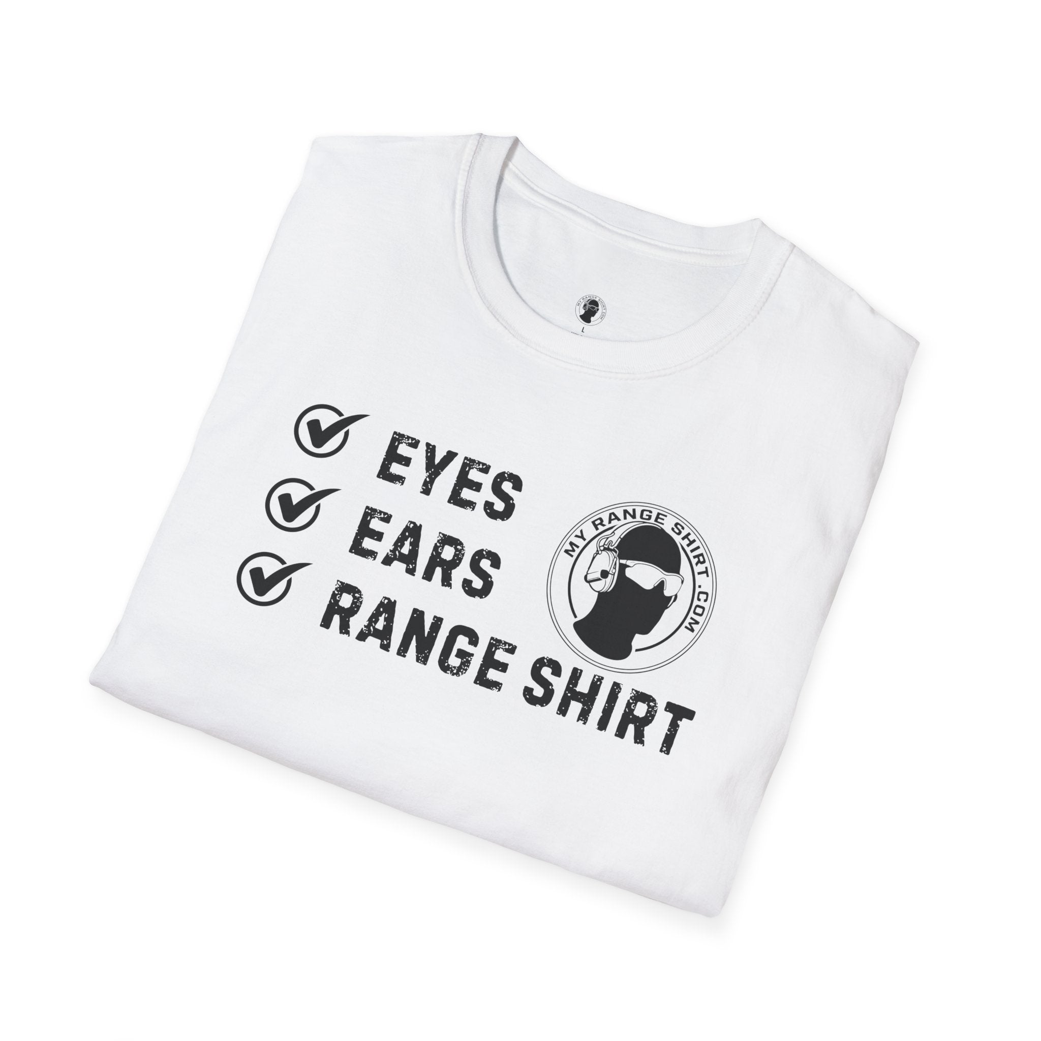 Eyes, Ears, Range Shirt Checklist T-Shirt