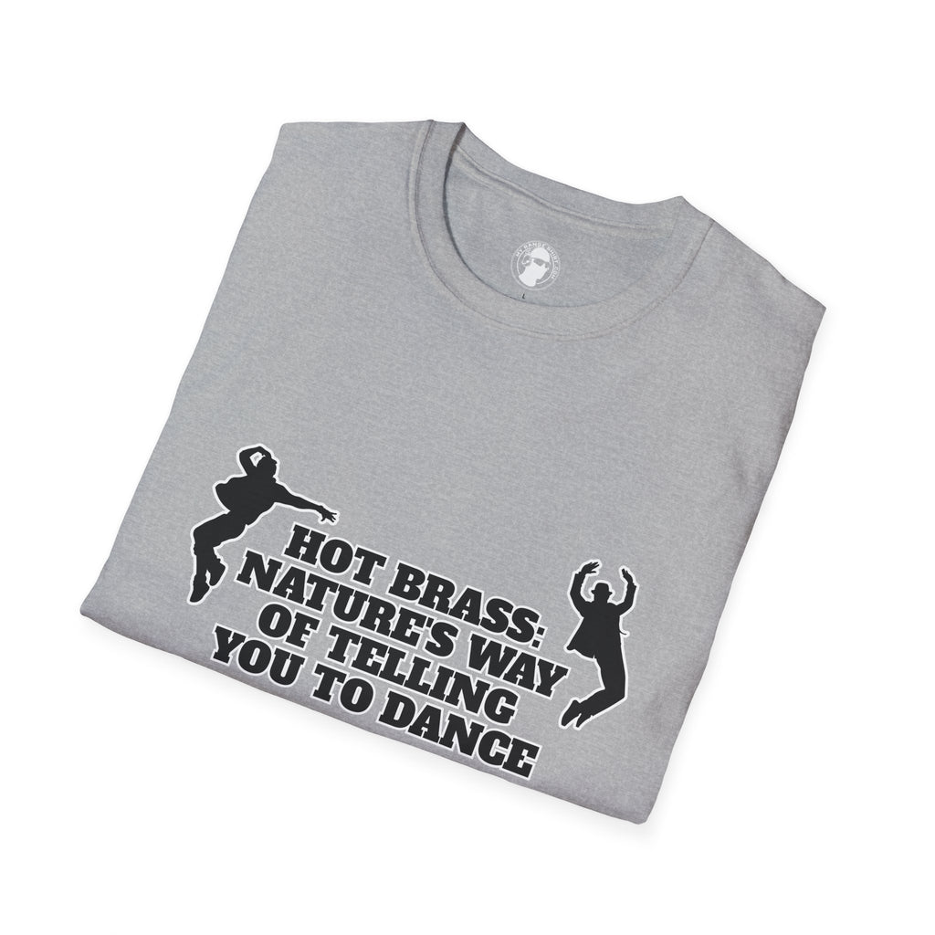 Hot Brass Telling You To Dance T-Shirt