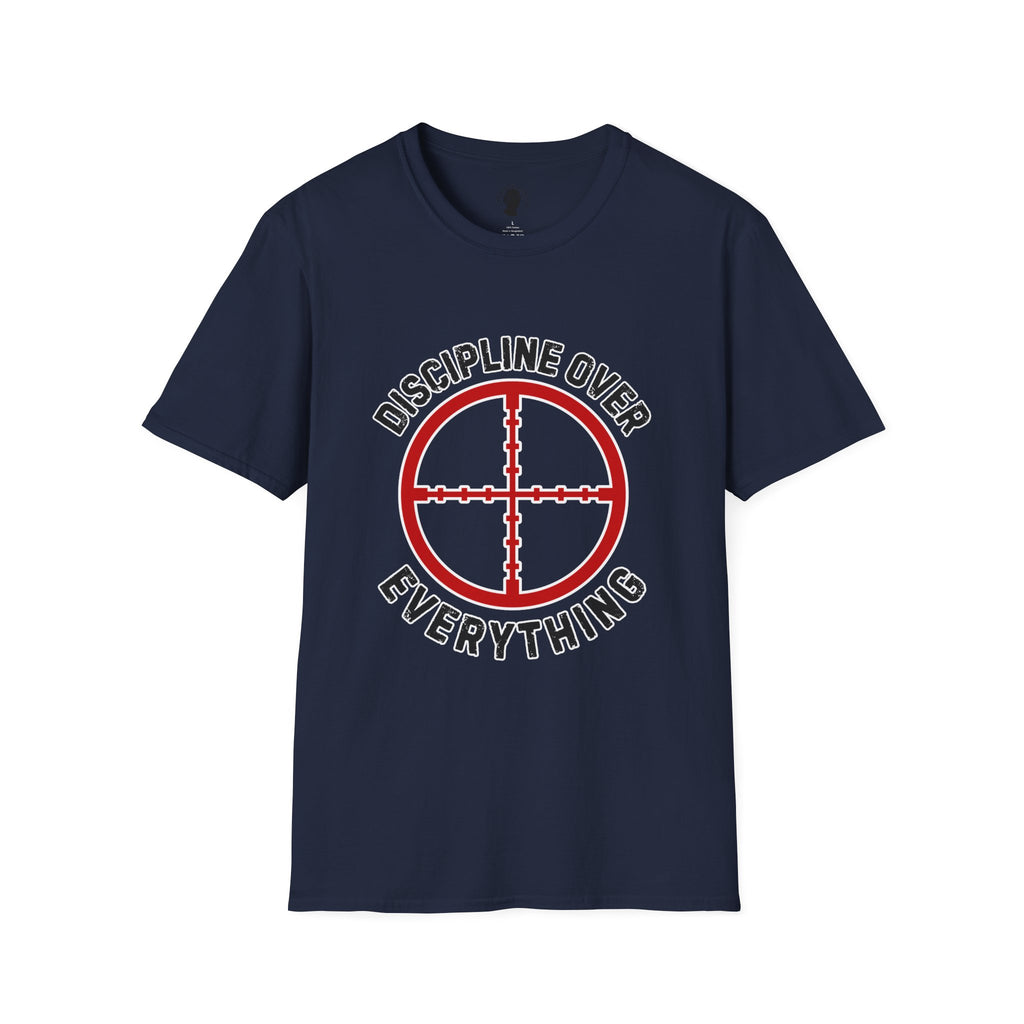 Discipline Over Everything T-Shirt