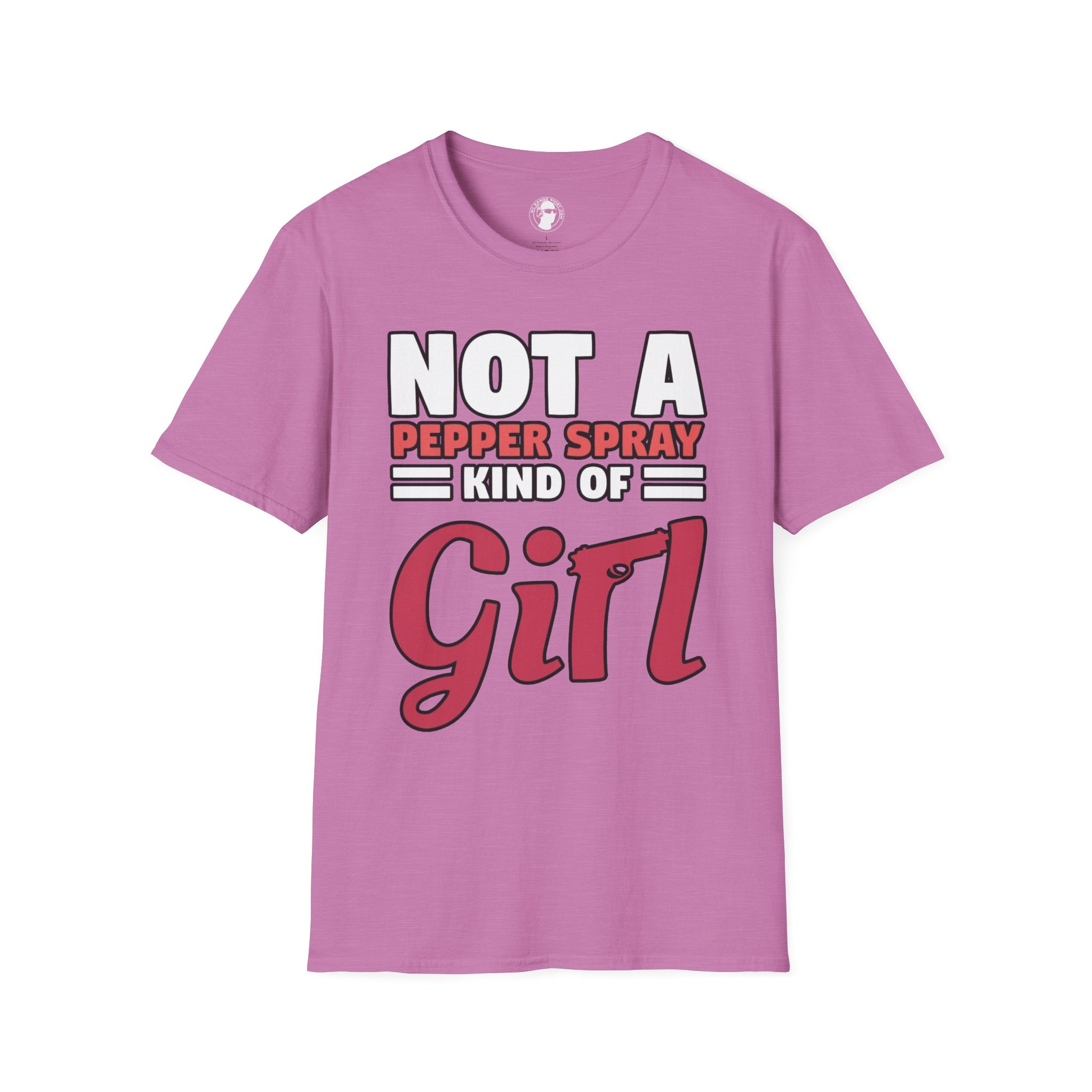 Not A Pepper Spray Kind of Girl T-Shirt