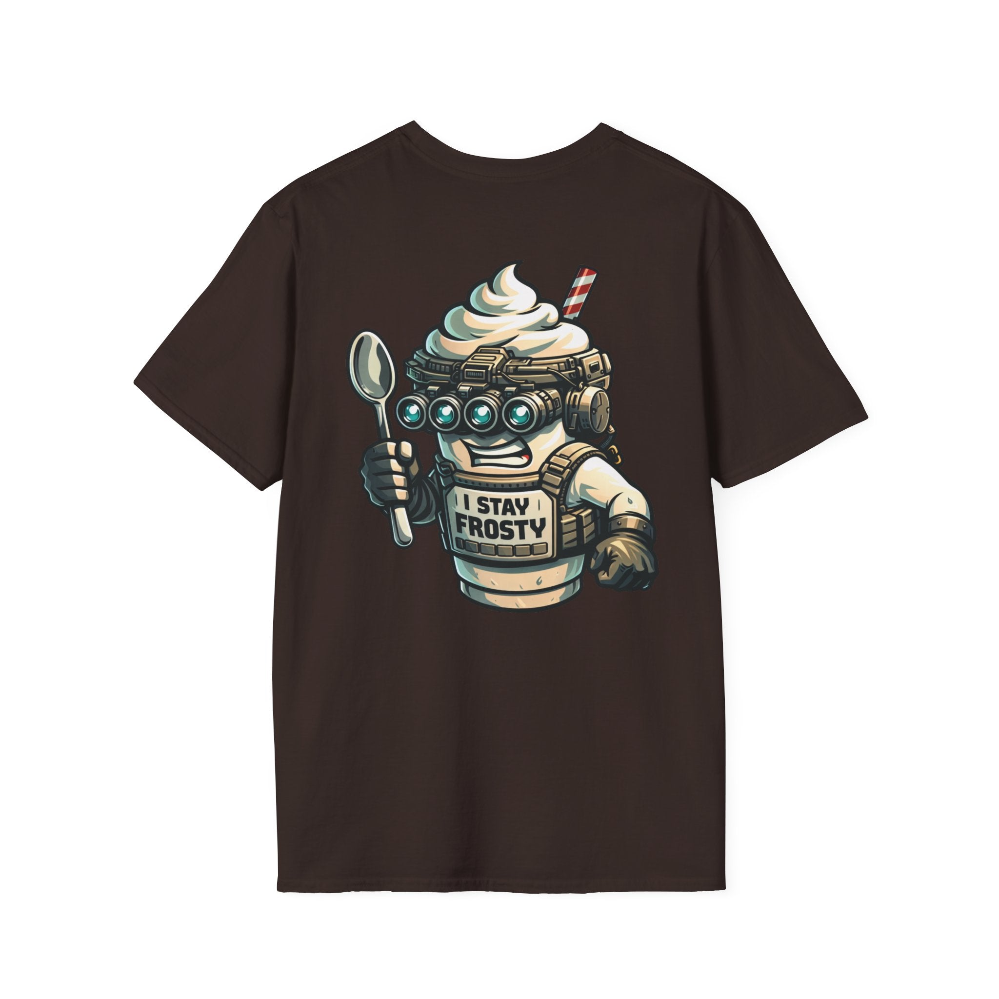I Stay Frosty T-Shirt