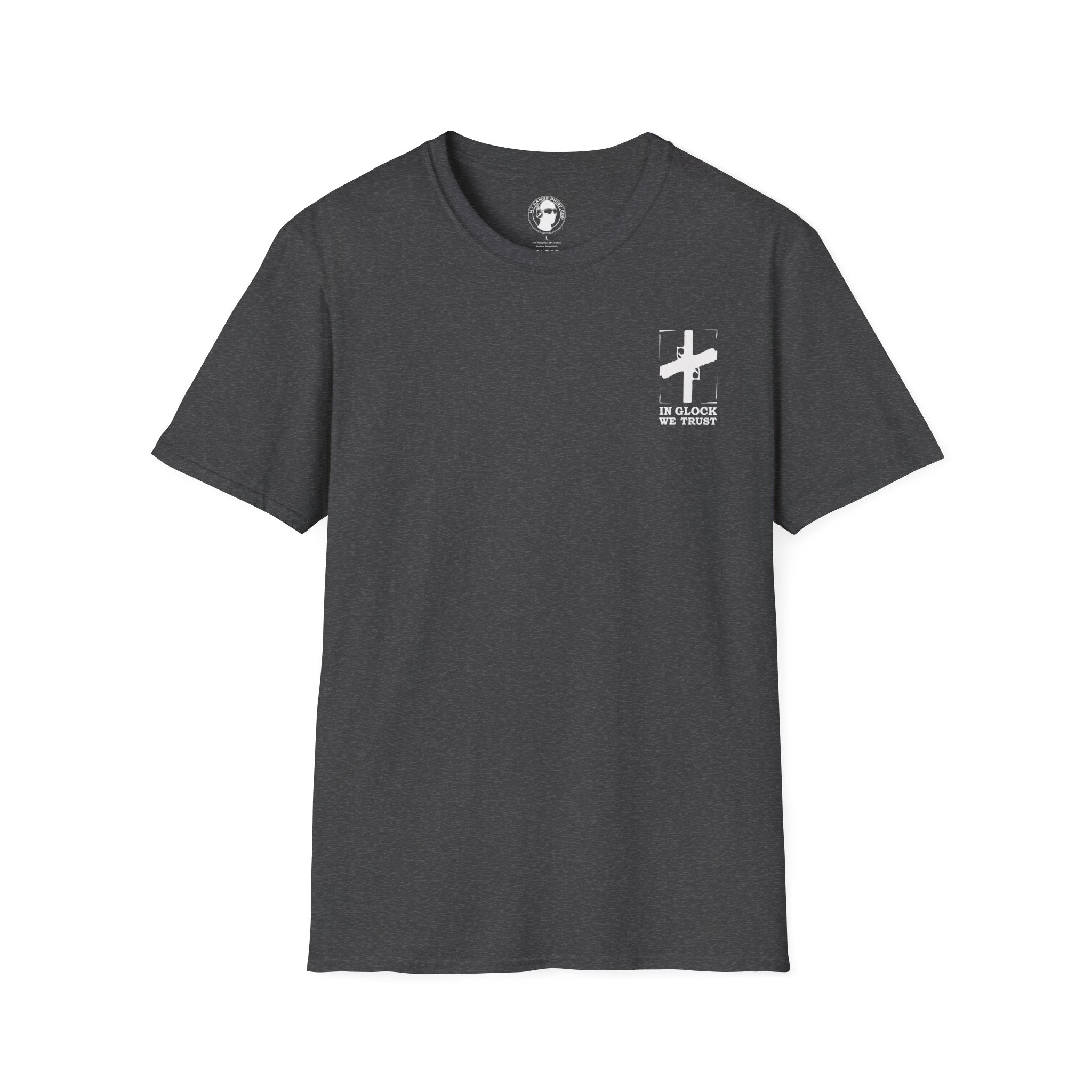 In Glock We Trust T-Shirt
