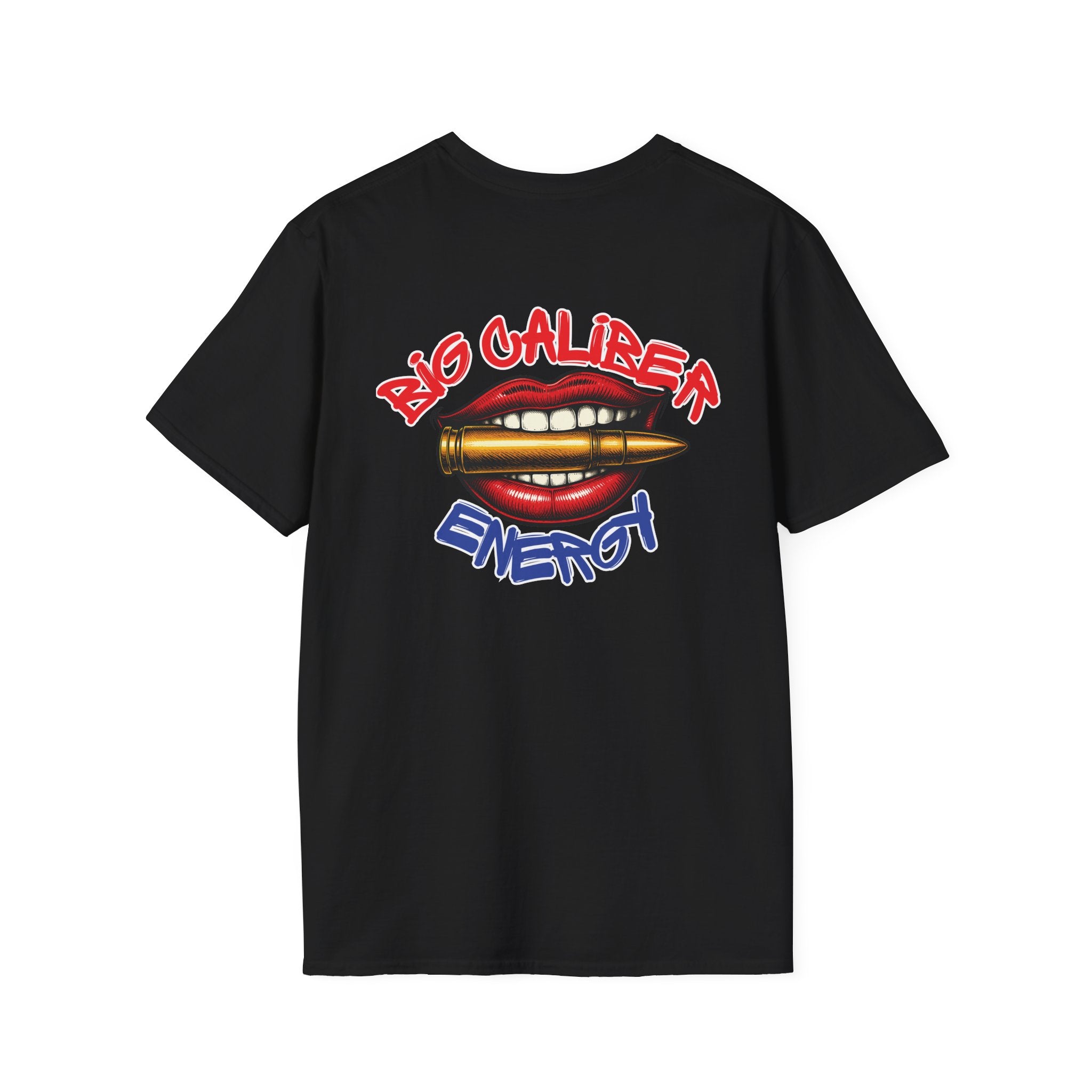 Big Caliber Energy T-Shirt