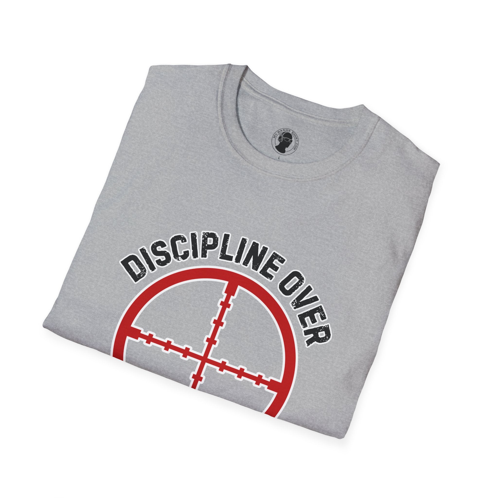 Discipline Over Everything T-Shirt