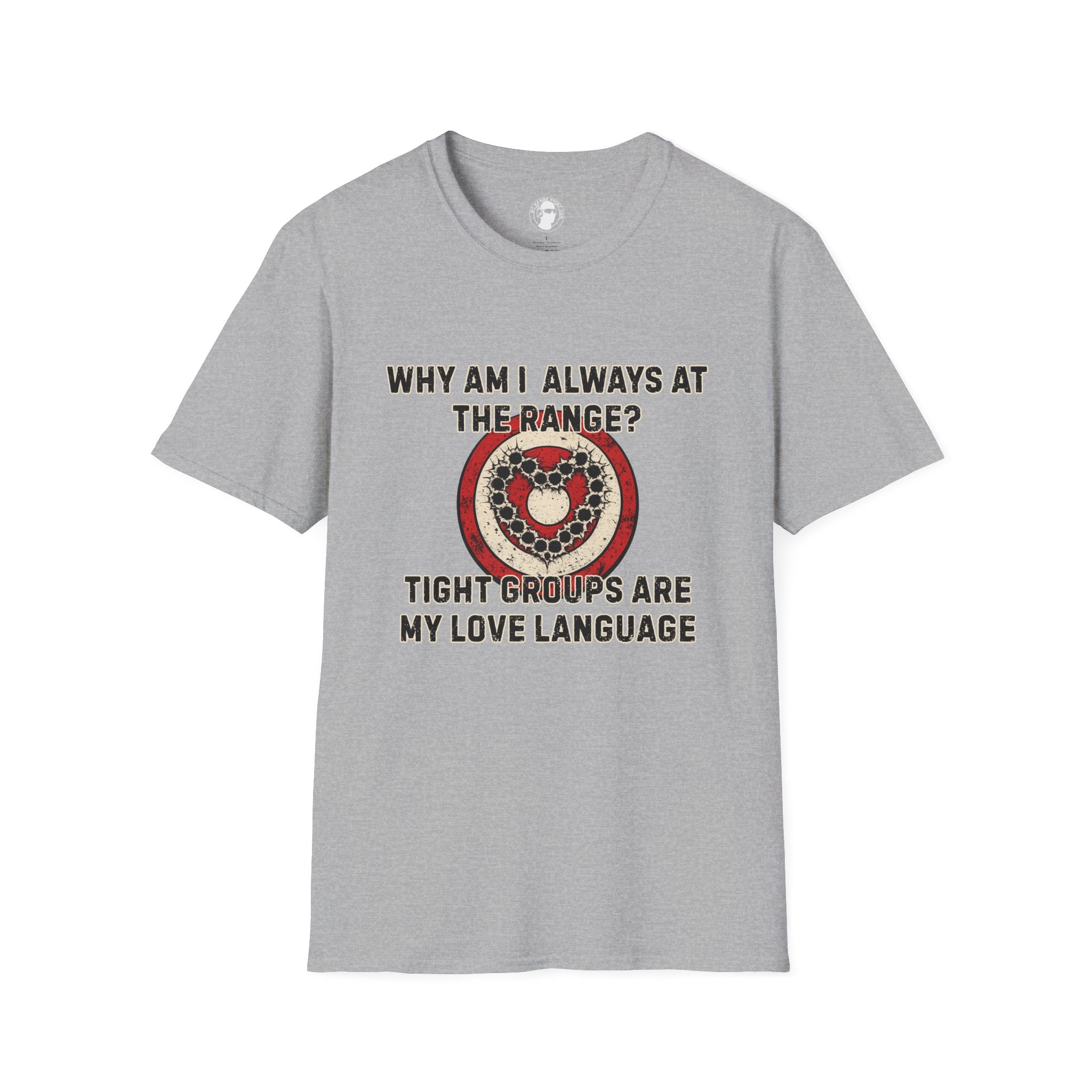 Tight Groups Are My Love Language T-Shirt