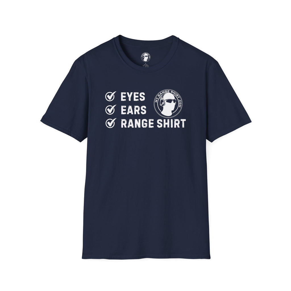 Eyes, Ears, Range Shirt Checklist T-Shirt