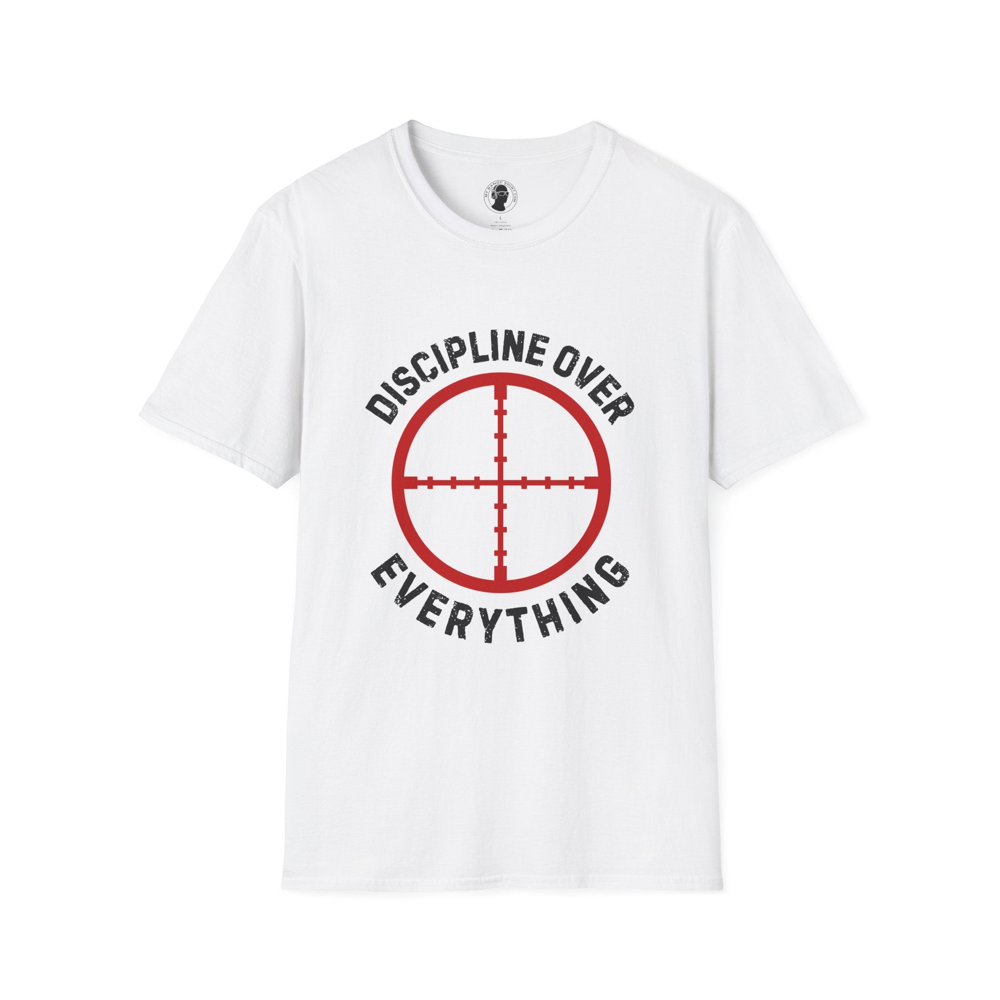 Discipline Over Everything T-Shirt