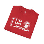 Eyes, Ears, Range Shirt Checklist T-Shirt
