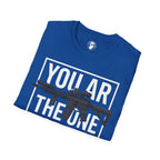 You AR the One for Me T-Shirt