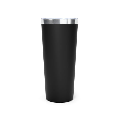 All You Need in Life is Guns and Tacos 22oz Vacuum Tumbler