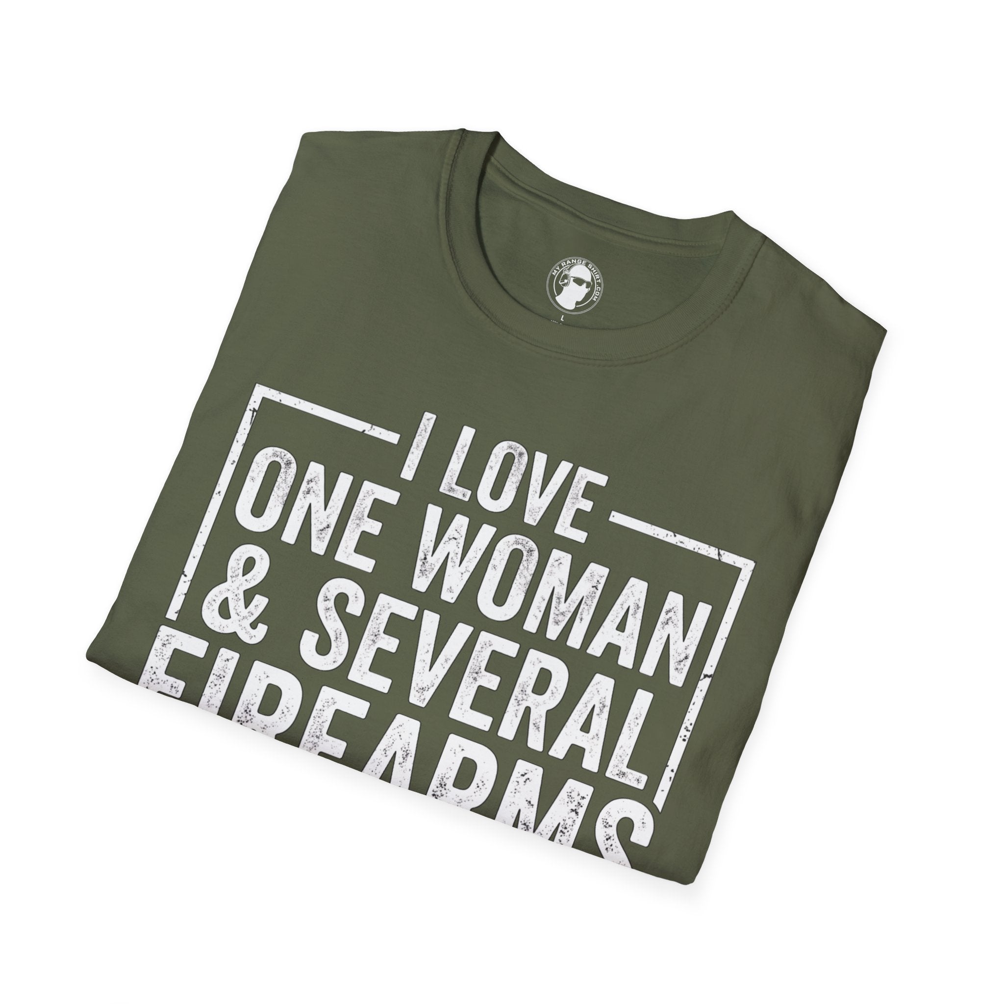 I Love One Woman & Several Firearms T-Shirt