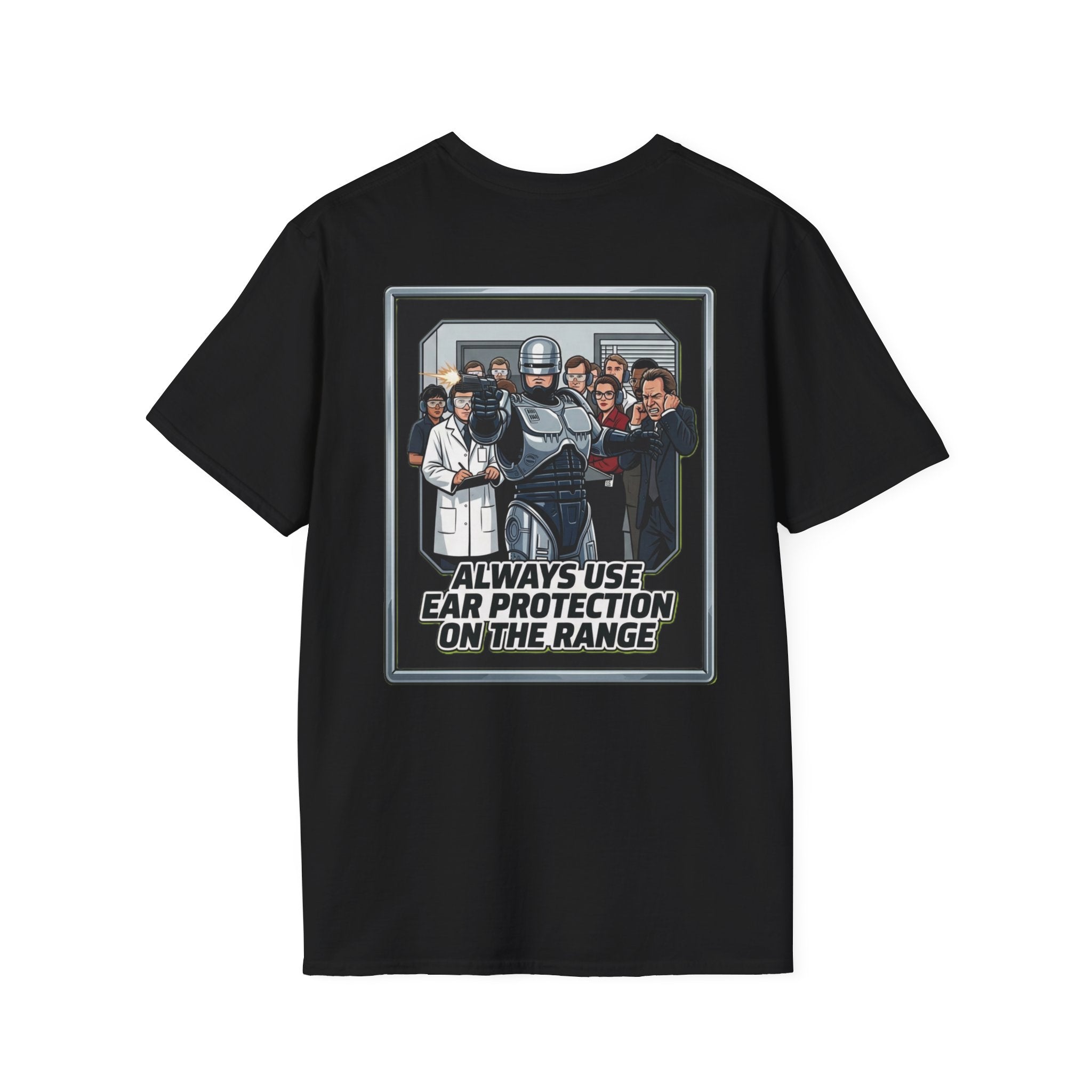 Always Use Ear Protection on the Range T-Shirt