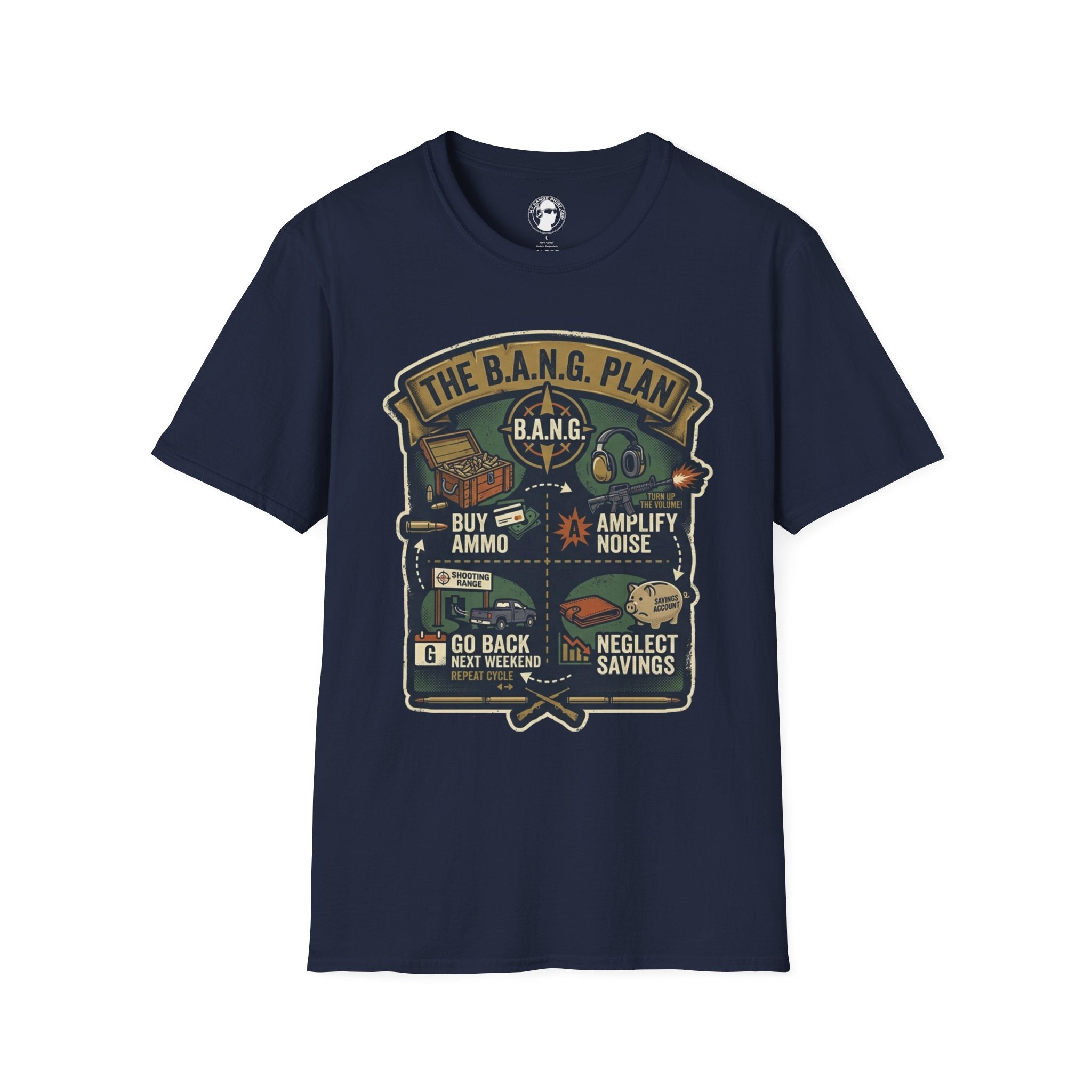 The B.A.N.G. Plan T-Shirt