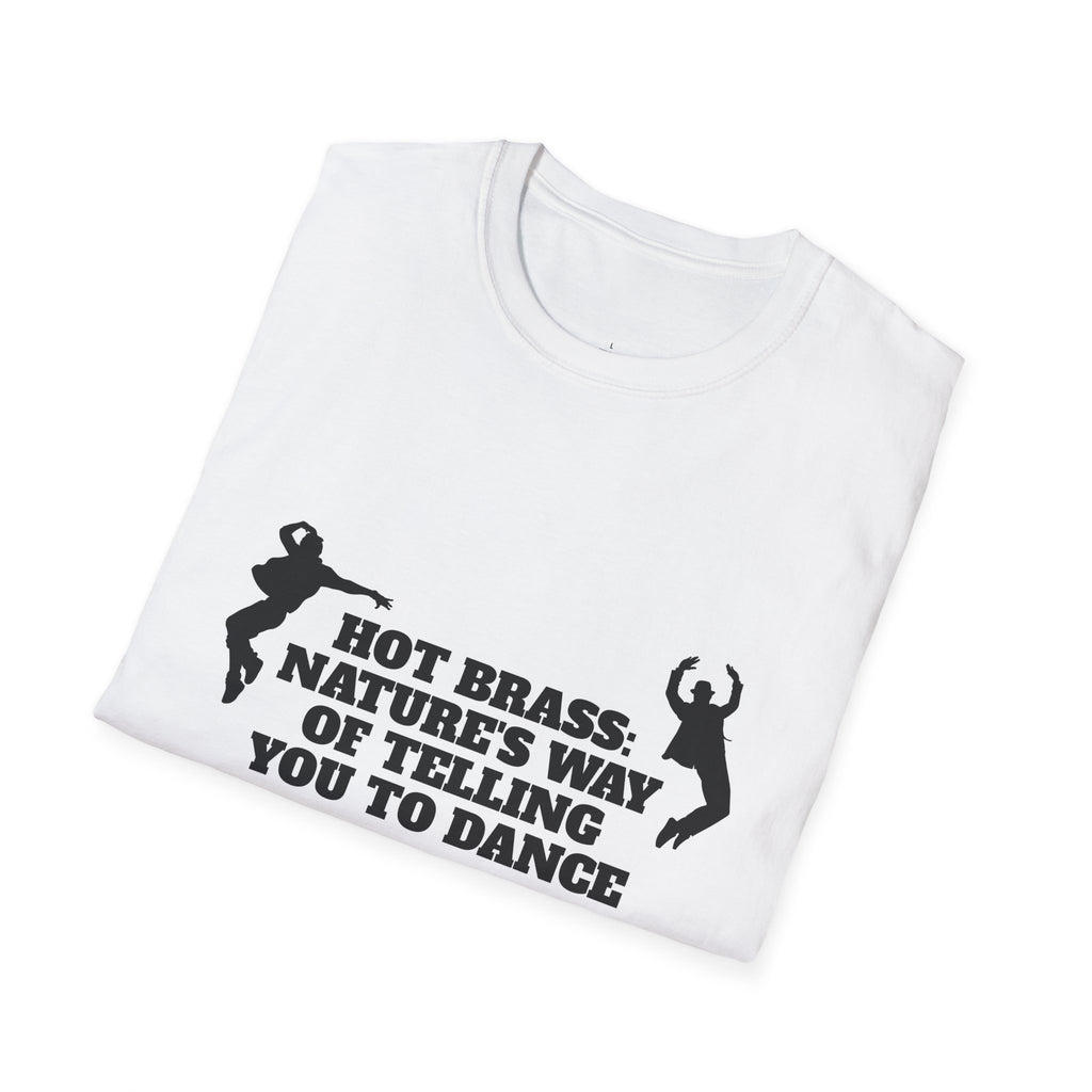 Hot Brass Telling You To Dance T-Shirt