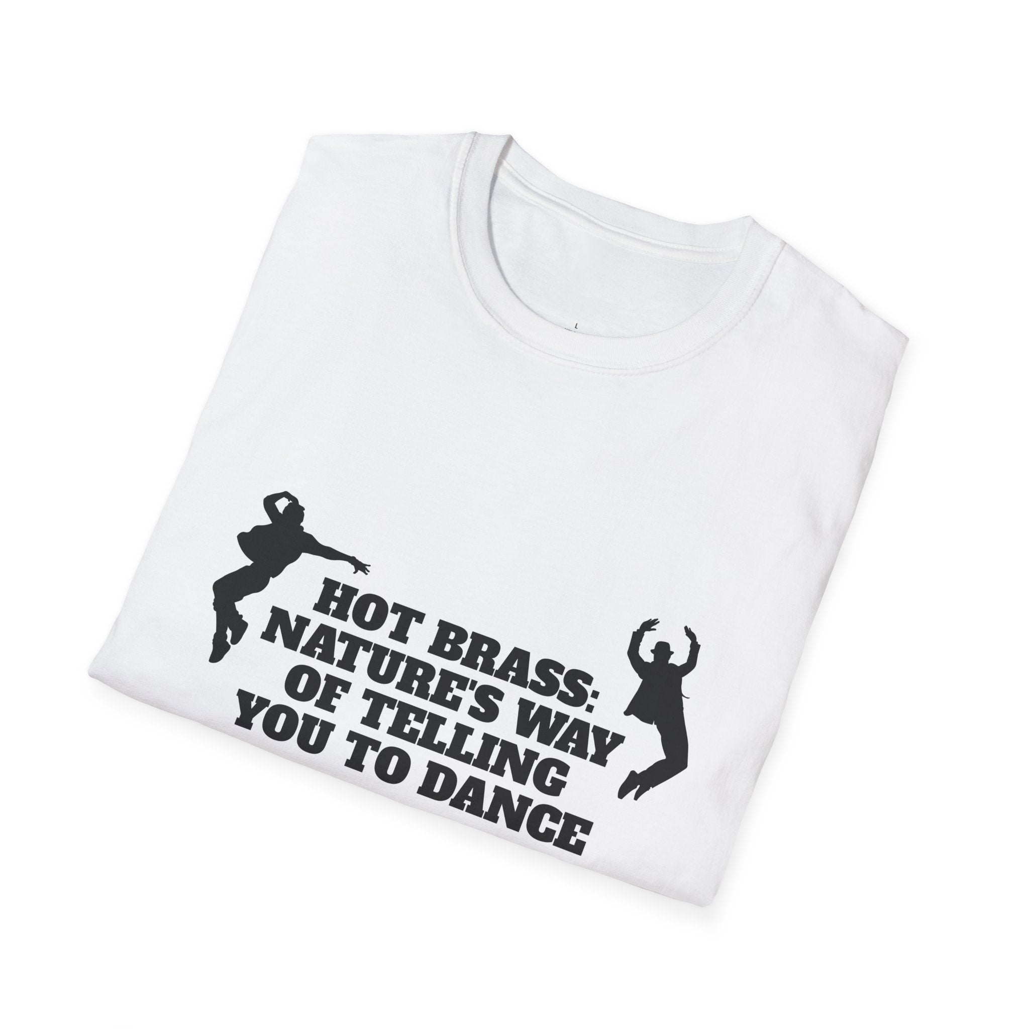 Hot Brass Telling You To Dance T-Shirt