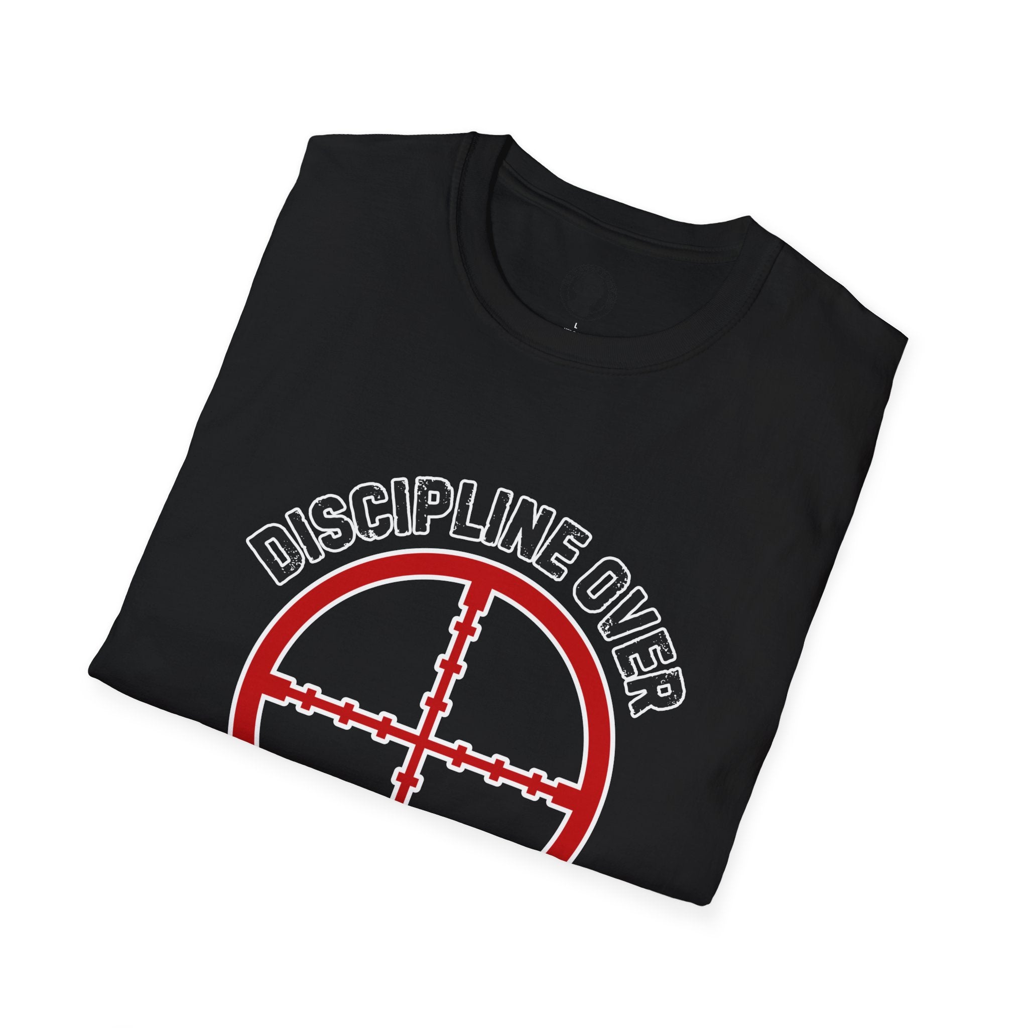 Discipline Over Everything T-Shirt