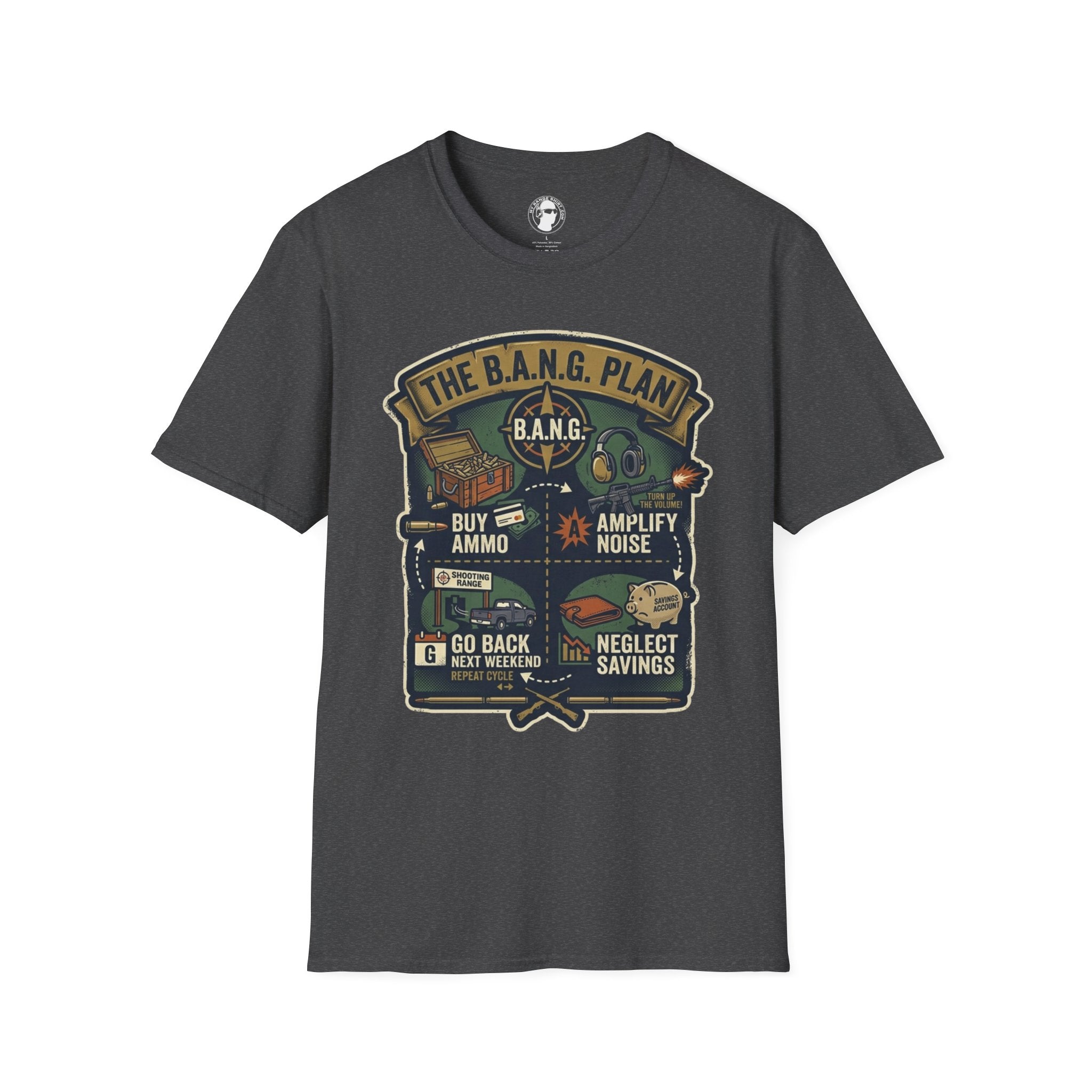 The B.A.N.G. Plan T-Shirt