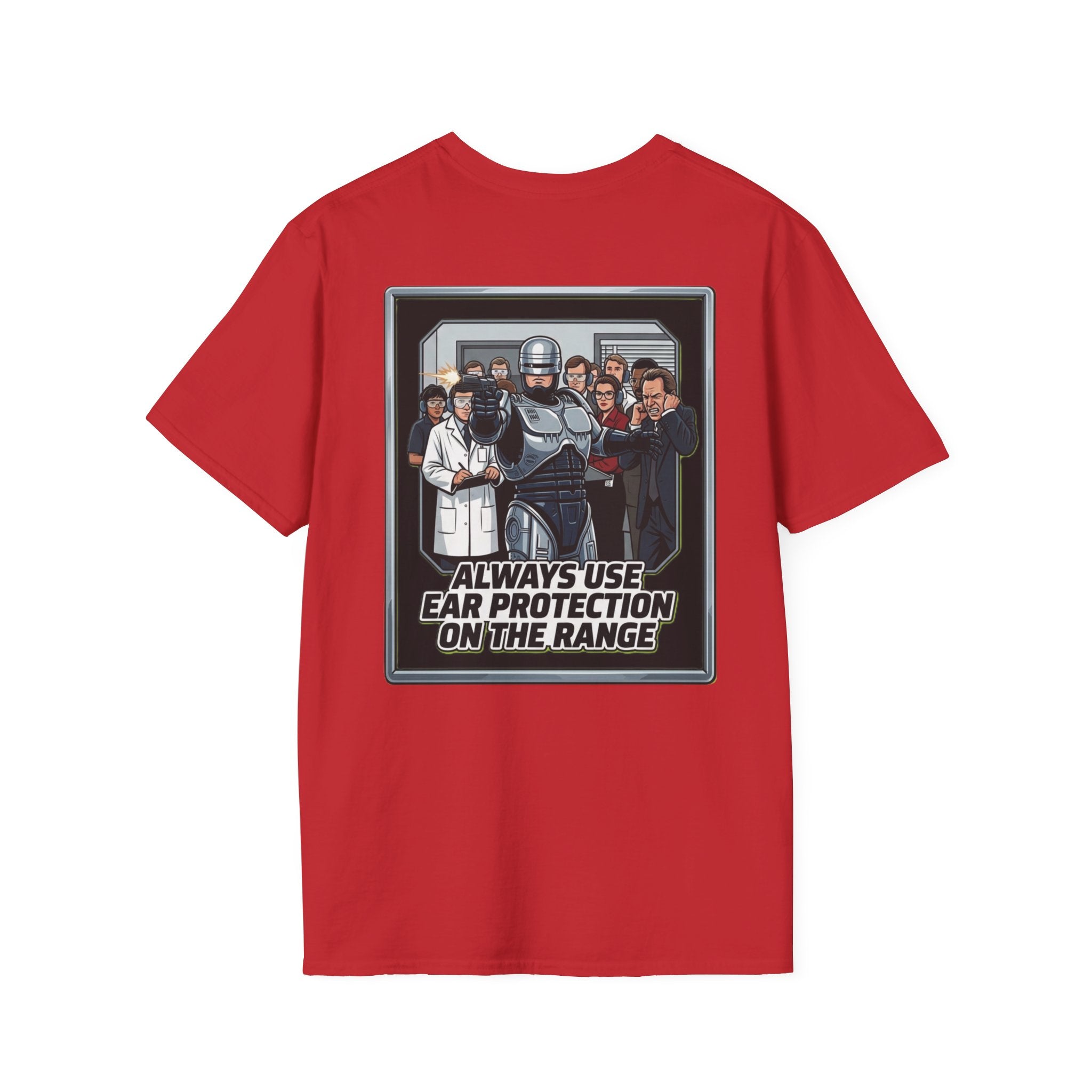 Always Use Ear Protection on the Range T-Shirt